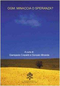 Lafeltrinelli OGM: minaccia o speranza?