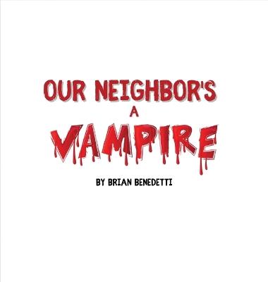 Lafeltrinelli Our Neighbor's a Vampire