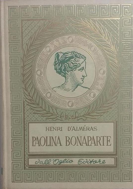 Lafeltrinelli Paolina Bonaparte