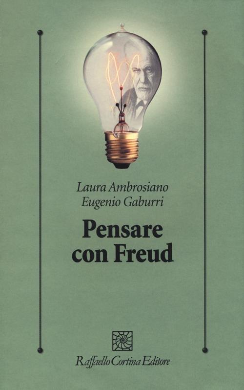 Lafeltrinelli Pensare con Freud