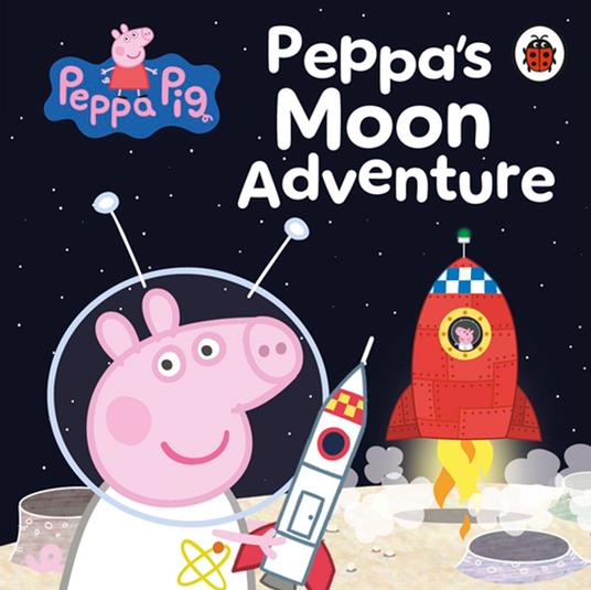 Lafeltrinelli Peppa Pig: Peppa’s Moon Adventure