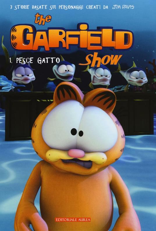 Lafeltrinelli Pesce gatto. The Garfield show. Vol. 1