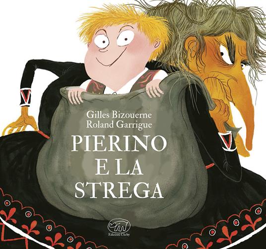 Lafeltrinelli Pierino e la strega. Ediz. a colori