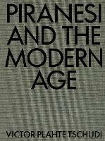 Lafeltrinelli Piranesi and the Modern Age