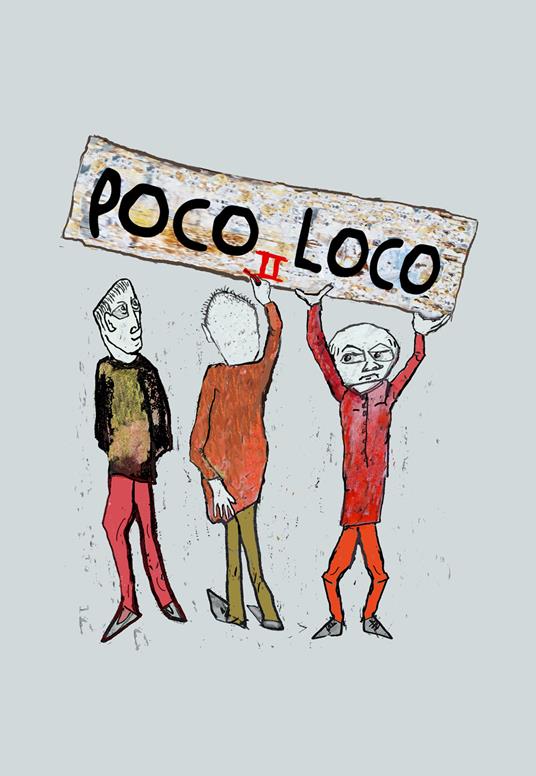 Lafeltrinelli Poco loco. Ediz. illustrata. Vol. 2