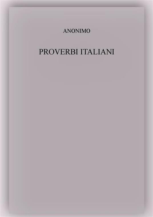 Lafeltrinelli Proverbi italiani