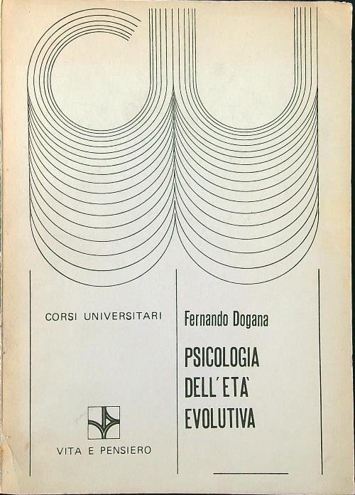Lafeltrinelli Psicologia dell'età evolutiva