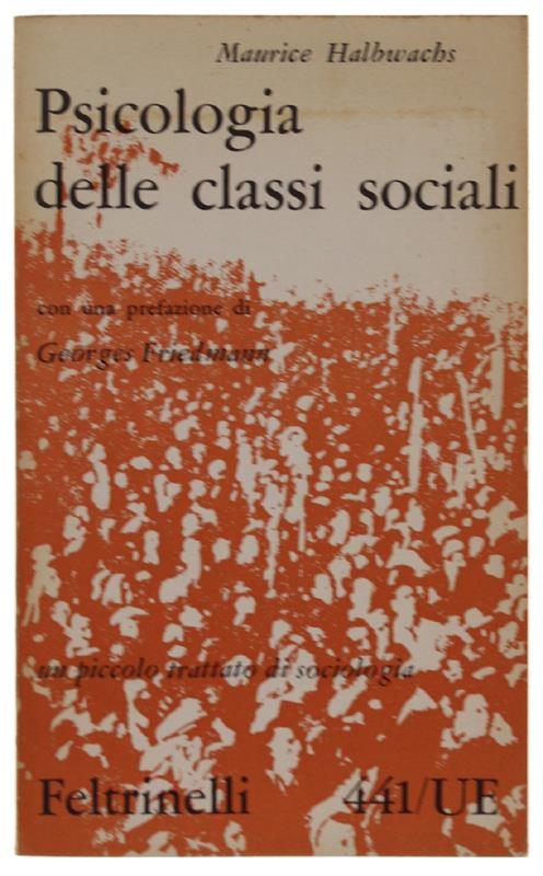 Lafeltrinelli Psicologia Delle Classi Sociali