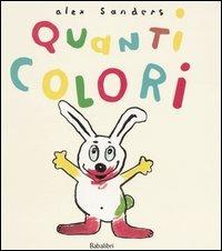 Lafeltrinelli Quanti colori. Ediz. illustrata