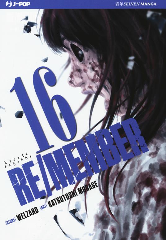 Lafeltrinelli Re/member. Karada Sagashi. Vol. 16