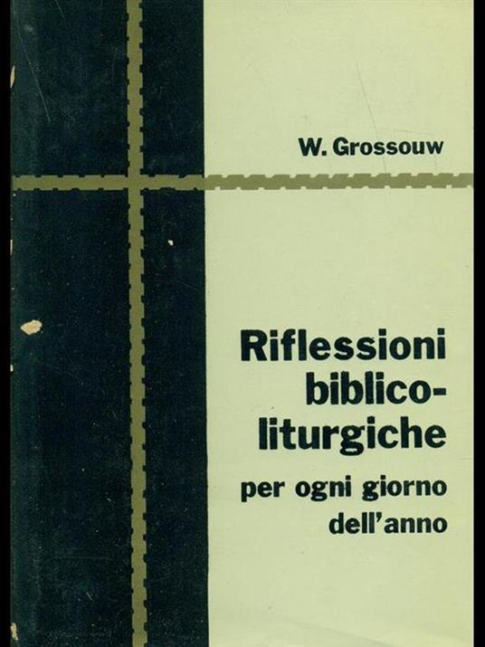 Lafeltrinelli Riflessioni biblico-liturgiche