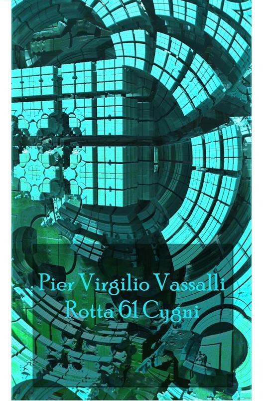Lafeltrinelli Rotta 61 Cygni