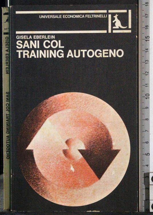 Lafeltrinelli Sani col training autogeno