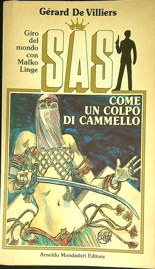 Lafeltrinelli SAS Come un colpo di cammello