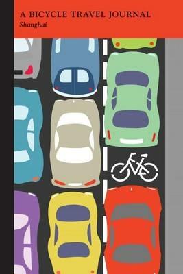 Lafeltrinelli Shanghai: A Bicycle Travel Journal