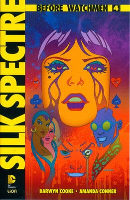 Lafeltrinelli Silk Spectre. Before Watchmen. Vol. 4