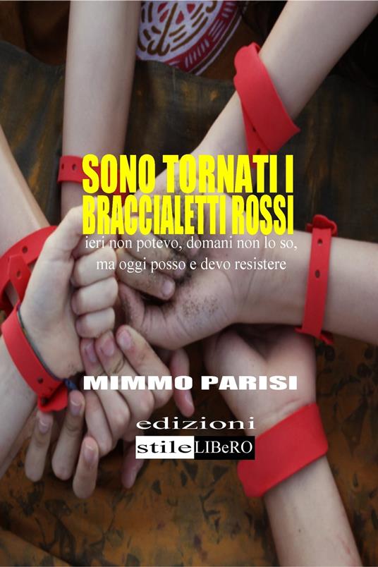 Lafeltrinelli Sono tornati i Braccialetti Rossi