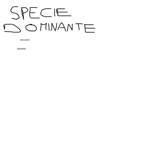 Lafeltrinelli SPECIE DOMINANTE