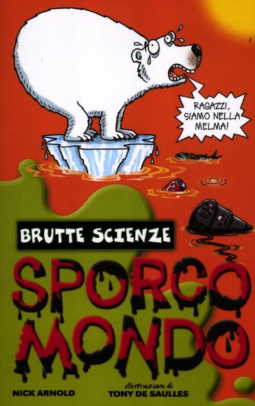 Lafeltrinelli Sporco mondo