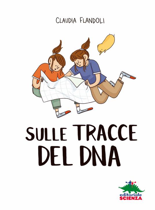 Lafeltrinelli Sulle Tracce Del DNA