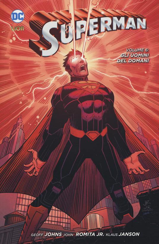 Lafeltrinelli Superman. Vol. 6: uomini del domani Gli
