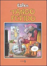Lafeltrinelli Tango fetido