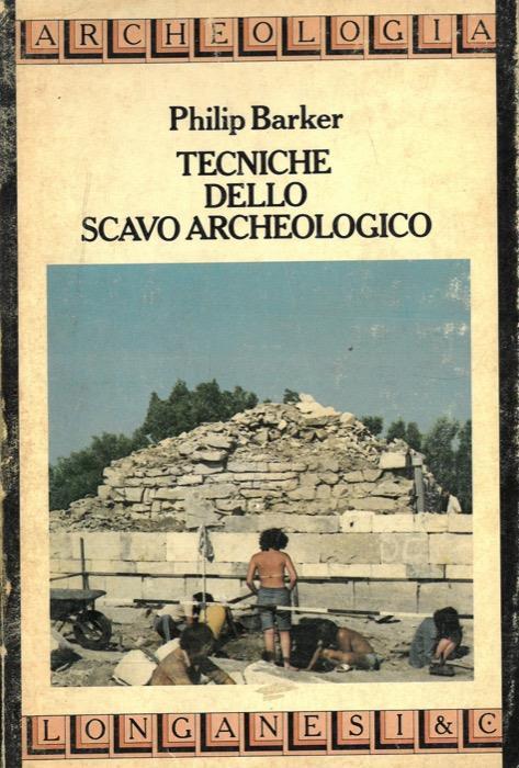 Lafeltrinelli Tecniche dello scavo archeologico