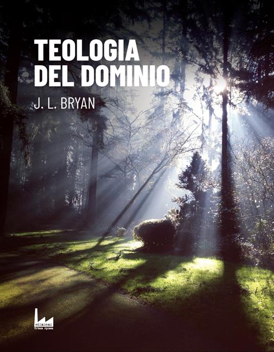 Lafeltrinelli Teologia Del Dominio