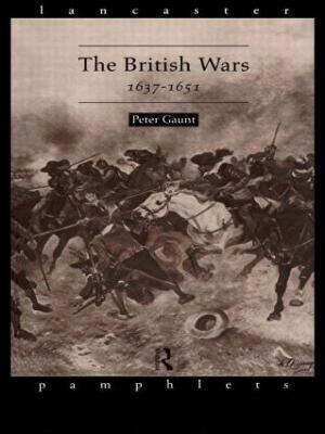 Lafeltrinelli The British Wars 1637-1651