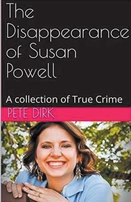 Lafeltrinelli The Disappearance of Susan Powell