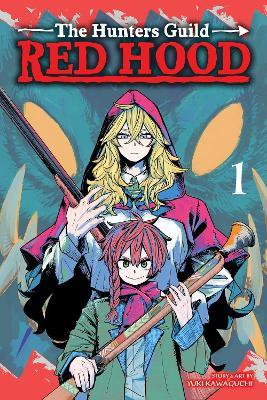 Lafeltrinelli The Hunters Guild: Red Hood Vol. 1