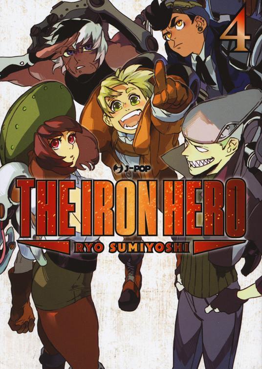 Lafeltrinelli The iron hero. Vol. 4