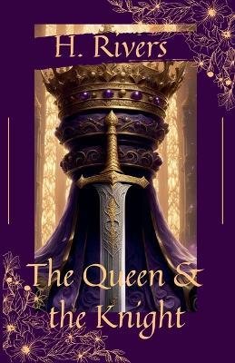 Lafeltrinelli The Queen & the Knight
