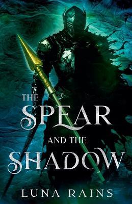 Lafeltrinelli The Spear and the Shadow