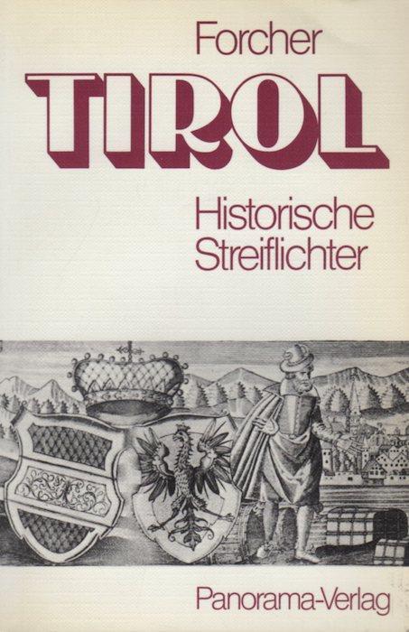 Lafeltrinelli Tirol: historische Streiflichter