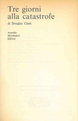 Lafeltrinelli Tre giorni alla catastrofe