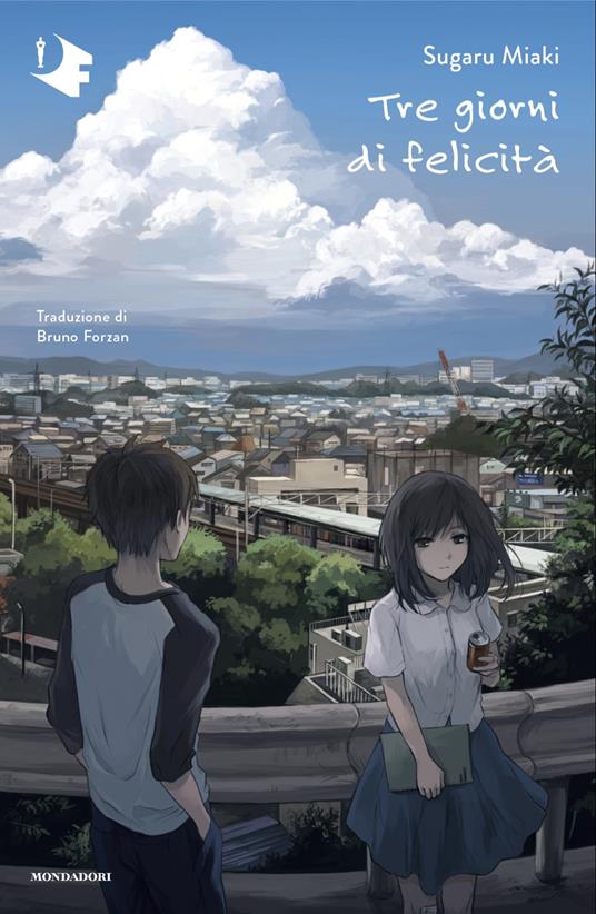 Lafeltrinelli Tre giorni di felicità