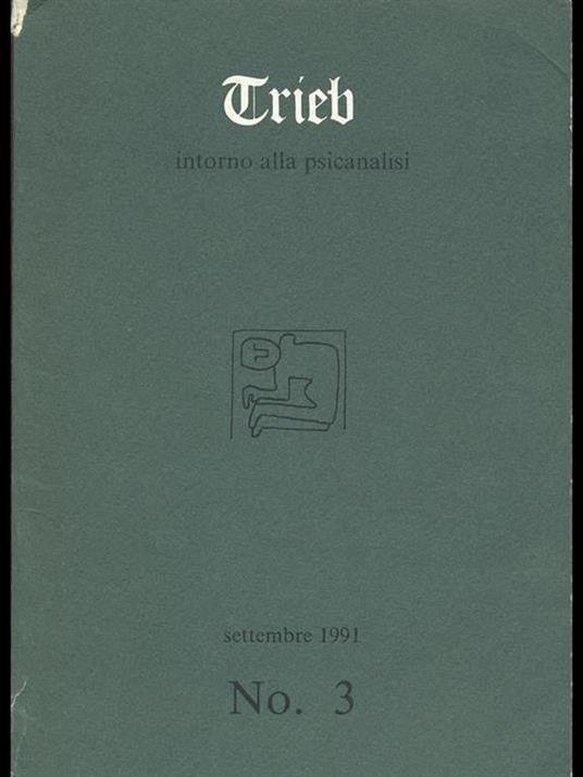 Lafeltrinelli Trieb intorno alla psicanalisi n3