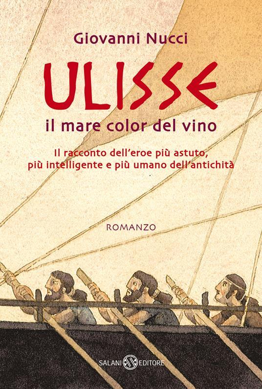 Lafeltrinelli Ulisse. Il mare color del vino