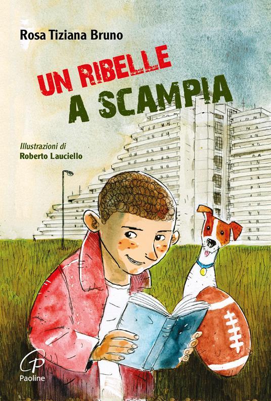 Lafeltrinelli Un ribelle a Scampia