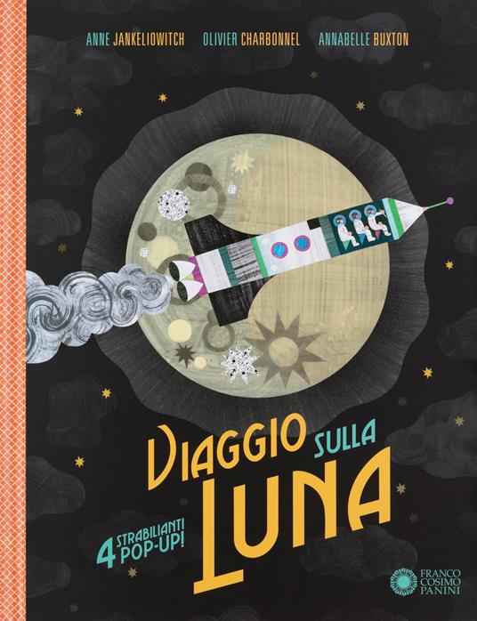 Lafeltrinelli Viaggio sulla luna. Ediz. a colori