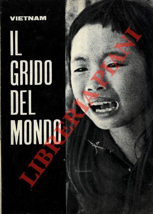 Lafeltrinelli Vietnam. Il grido del mondo