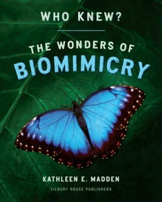 Lafeltrinelli Who Knew?: The Wonders of Biomimicry