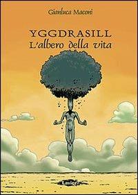 Lafeltrinelli Yggdrasill. L'albero della vita
