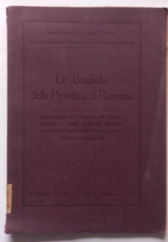 Lafeltrinelli Le bonifiche della Provincia di Ravenna
