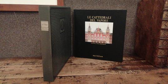 Lafeltrinelli Le cattedrali del vapore. Stazioni treni letteratura
