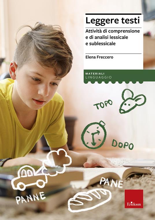 Lafeltrinelli Leggere testi. Attività di comprensione e di analisi lessicale e sublessicale