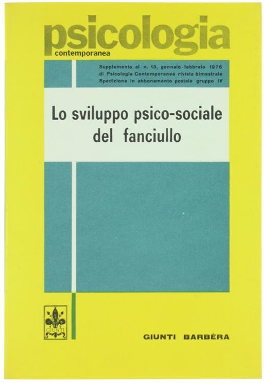 Lafeltrinelli Lo Sviluppo Psicosociale del Fanciullo