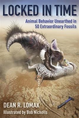 Lafeltrinelli Locked in Time: Animal Behavior Unearthed in 50 Extraordinary Fossils