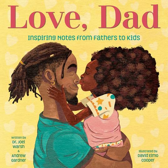 Lafeltrinelli Love Dad: Inspiring Notes from Fathers to Kids